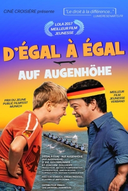 D'égal à égal - Auf Augenhöhe (2016)