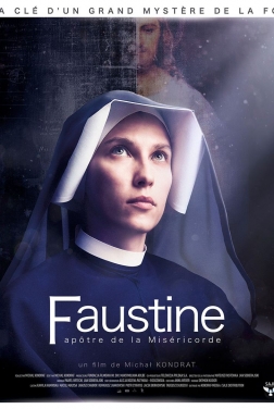 Faustine, apôtre de la miséricorde (2020)