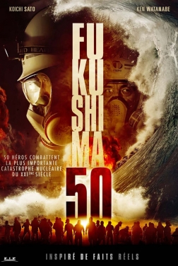 Fukushima 50 (2021)