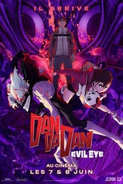 Dan Da Dan : Evil Eye (2025)